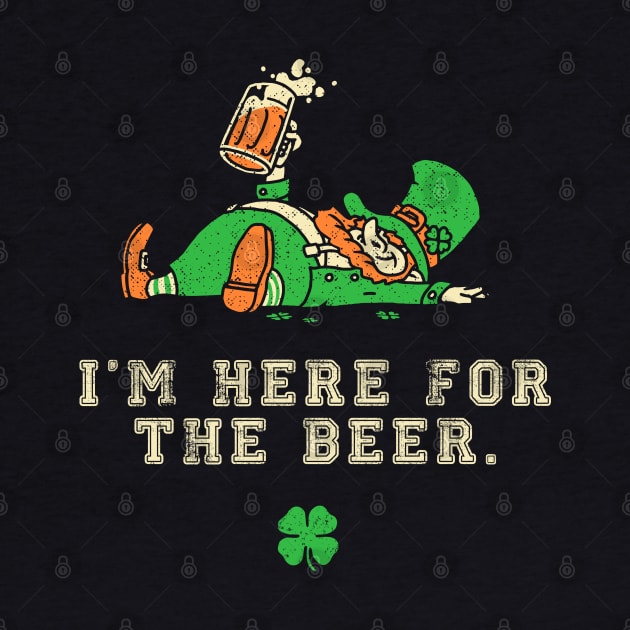 I'm Just Here for the Beer Shirt Leprechaun St Patricks Beer by vo_maria